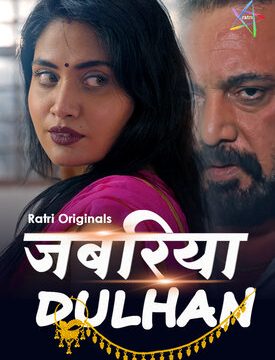 Jabariya Dulhan Episode 3 Hindi Hot Web Series