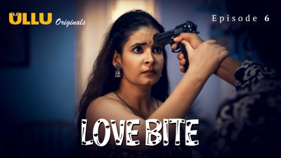 Love Bite Part 2 Episode 6 Hindi Hot Web Series