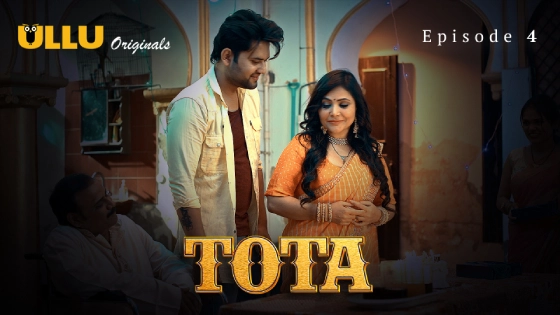 Tota Part 2 Episode 4 Hindi Hot Web Series