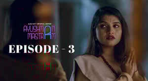 Ayushman Mastram Season 1 Episode 3 Hindi Hot Web Series