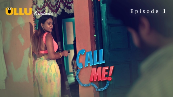 Call Me Part 1 Episode 1 Hindi Hot Web Series