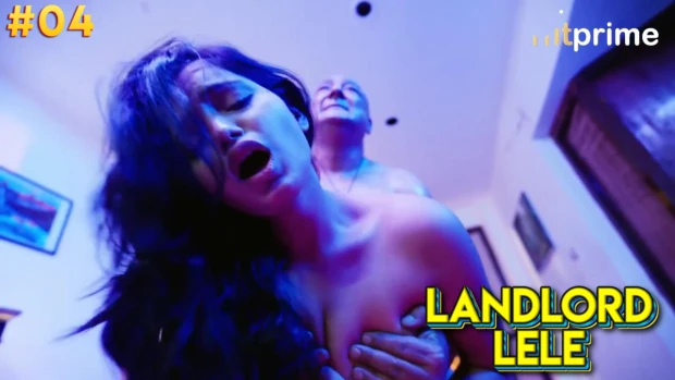 Landlord Lele Episode 4 Hindi Hot Web Series