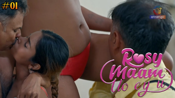 Rosy Maam I Love You Episode 1 Hindi Hot Web Series