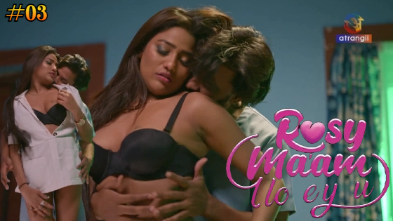 Rosy Maam I Love You Episode 3 Hindi Hot Web Series