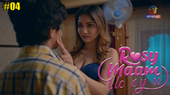 Rosy Maam I Love You Episode 4 Hindi Hot Web Series